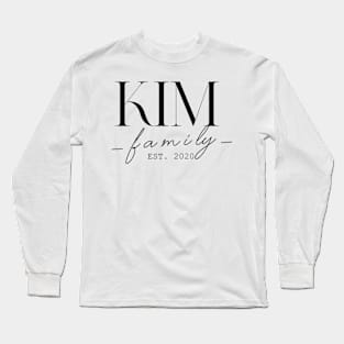 Kim Family EST. 2020, Surname, Kim Long Sleeve T-Shirt